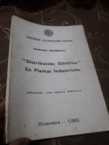 Libro Distribución Eléctrica En Plantas Industriales Vasquez