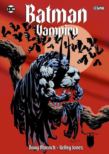 Batman Vampiro - Moench & Jones - Ovni Press