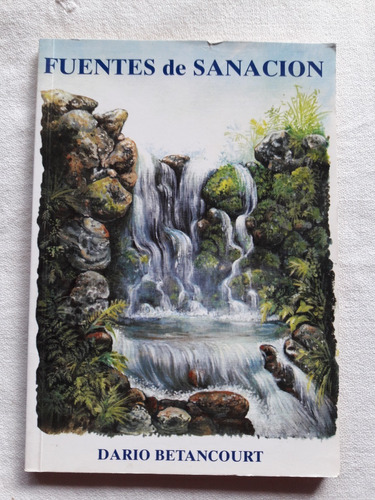 Fuentes De Sanacion - Dario Bentacourt - Tierra Nueva 1994
