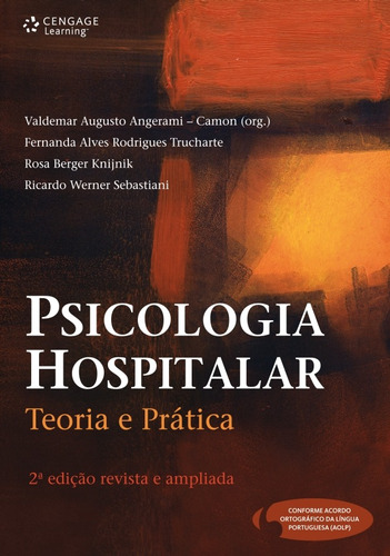 Psicologia hospitalar: Teoria e prática, de Camon, Valdemar. Editora Cengage Learning Edições Ltda., capa mole em português, 2009