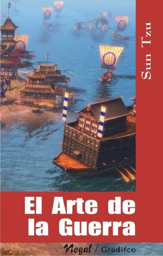 El Arte De La Guerra - Sun Tzu - Gradifco