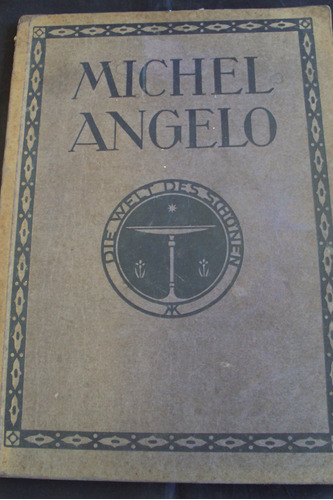 Michel Angelo - Libro En Aleman Editado En 1911