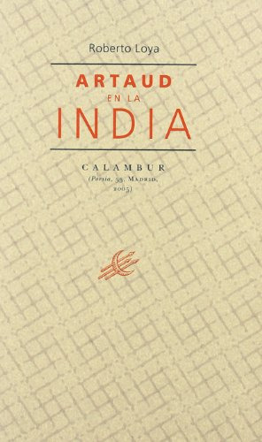 Artaud En La India, Roberto Loya, Calambur 