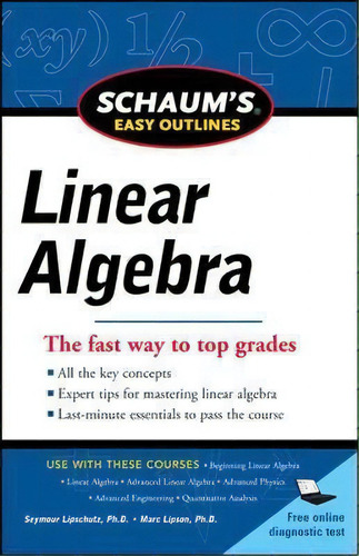 Schaums Easy Outline Of Linear Algebra Revised, De Seymour Lipschutz. Editorial Mcgraw-hill Education - Europe, Tapa Blanda En Inglés