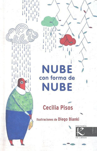 Nube Con Forma De Nube, De Pisos, Cecilia. Editorial Kalandraka, Tapa Dura En Español