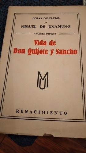 Vida De Don Quijote Y Sancho. Miguel De Unamuno. 1928. 1°vol