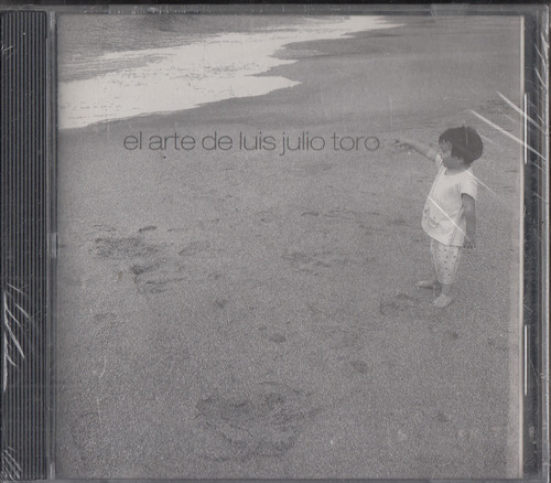 Luis Julio Toro. El Arte De... Cd Original Usado. Qqa. Promo