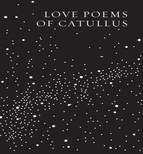 Love Poems Of Catullus, De Catullus Gaius Valerius. Editorial New Directions En Inglés, 2023