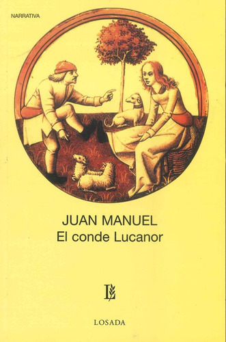 El Conde Lucanor - Don Juan Manuel - Losada