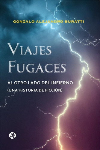 Viajes Fugaces - Gonzalo Alejandro Buratti