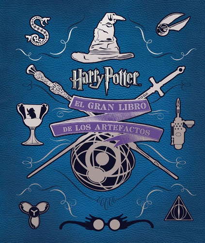 Imagen 1 de 8 de El Gran Libro De Los Artefactos De Harry Potter