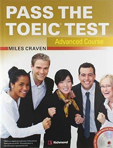 Libro Pass The Toeic Test - Advanced Course De Richmond Publ