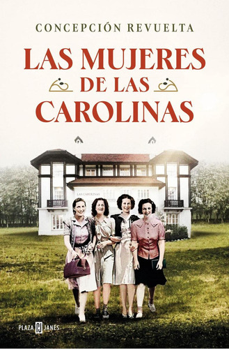 Libro: Las Mujeres De Las Carolinas. Revuelta, Concepcion. P