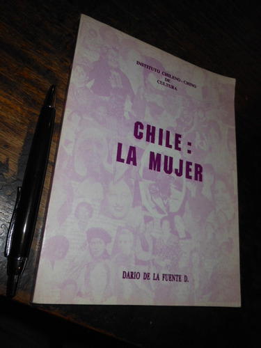 Chile: La Mujer Dario De La Fuente D. Instituto Chileno Chin