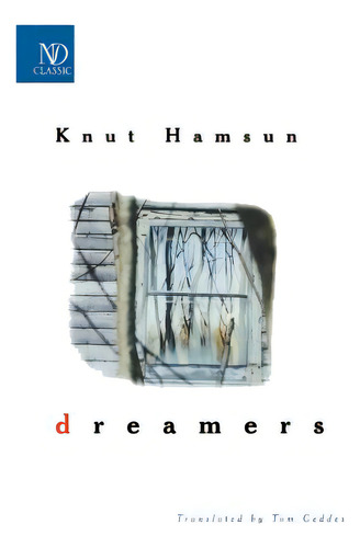 Dreamers, De Hamsun, Knut., Vol. 1. Editorial New Directions, Tapa Blanda En Inglés