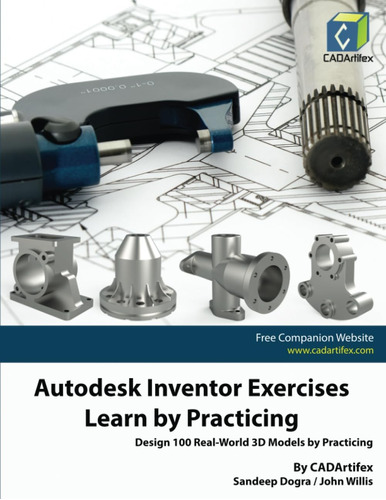 Libro: Autodesk Inventor Exercises - Learn By Practicing: De