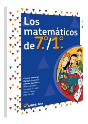 Los Matematicos De 7/1  - Santillana