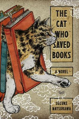 Libro The Cat Who Saved Books - Sosuke Natsukawa