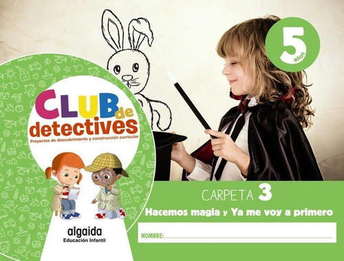 Libro Club De Detectives 5 Aã±os. Carpeta 3.  Hacemos Mag...