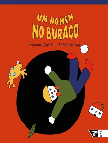 Um Homem No Buraco: Um Homem No Buraco, De Gramsci, Antonio. Editora Boitatá, Capa Dura, Edição 1 Em Português, 2023