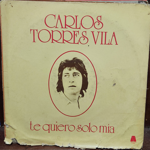 Vinilo Carlos Torres Vila Te Quiero Solo Mia 2610 F5