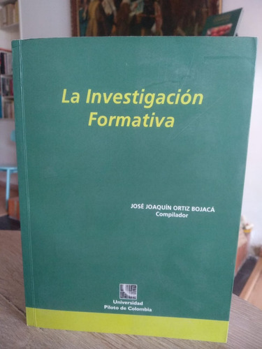 Libro La Investigación Formativa