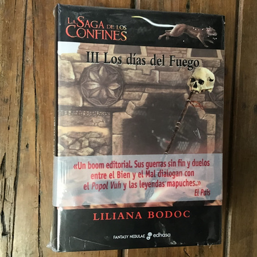 Saga De Los Confines 3: Los Días Del Fuego - Liliana Bodoc