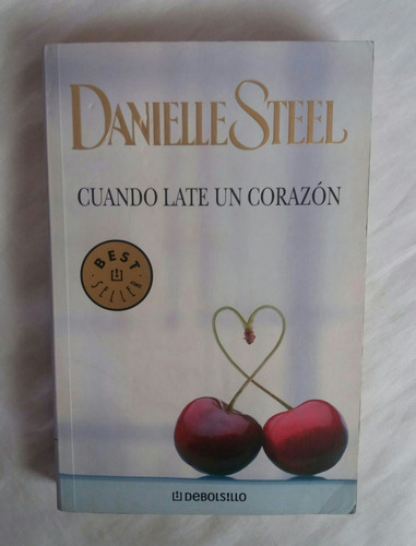 Danielle Steel Cuando Late Un Corazon Libro Original Oferta