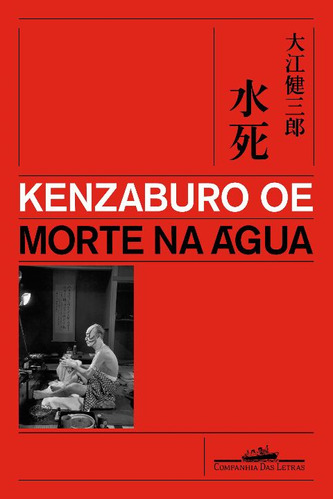 Libro Morte Na Agua De Oe Kenzaburo Cia Das Letras