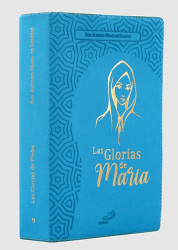 Las Glorias De María Edición De Lujo