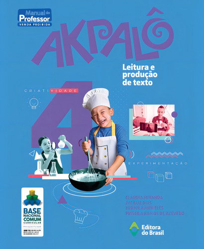 Akpalô - Leitura e produção de texto - 4º ano - Ensino fundamental I, de Miranda, Cláudia. Akpalô Editorial Editora do Brasil em português, 2021