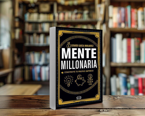 Mente Millonaria Gerardo Garcia Manjarrez V&r