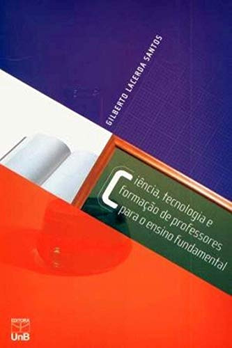 Libro Ciência Tecnologia E Formação De Professores Para O En