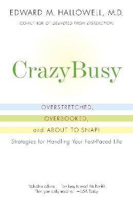 Libro Crazybusy - M D Edward M Hallowell