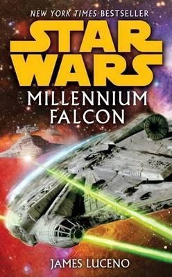 Millennium Falcon: Star Wars Legends - James Luceno
