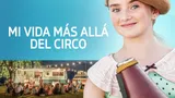 Mi vida más allá del circo
