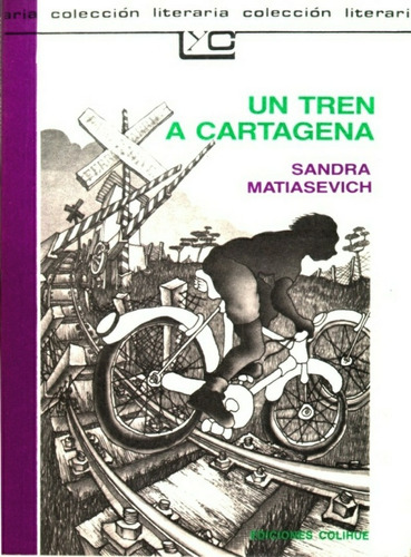 Un Tren A Cartagena - Sandra Matiasevich