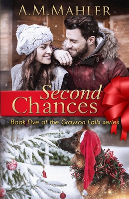 Libro Second Chances: Book 5 Of The Grayson Falls Series ...