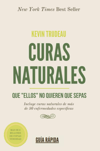 Libro: Curas Naturales Que  Ellos  No Quieren Que Sepas: Inc