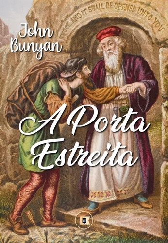 Livro A Porta Estreita - John Bunyan