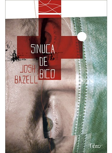 Sinuca de bico, de Bazell, Josh. Editora Rocco Ltda, capa mole em português, 2010