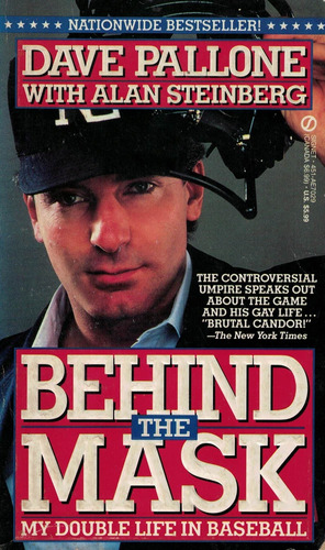 Behind The Mask My Souble Life In Baseball