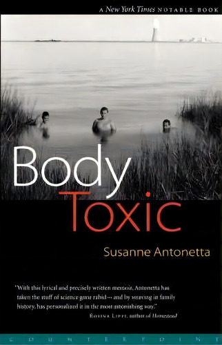Body Toxic, De Susanne Antonetta. Editorial Counterpoint, Tapa Blanda En Inglés