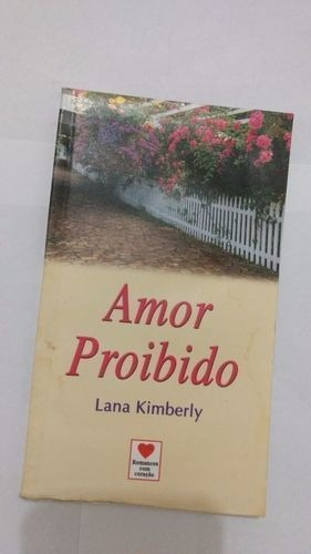 Livro Amor Proibido Lana Kimberly