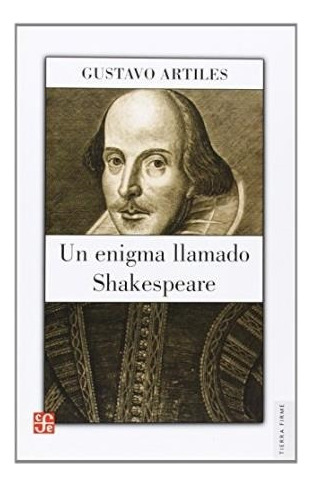 Un Enigma Llamado Shakespeare (tierra Firme)