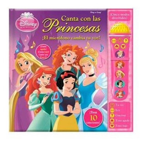 Canta con Microfono, de Disney Princesas. Editorial Cypres, tapa dura en español