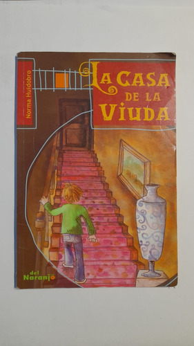 La Casa De La Viuda - Norma Huidobro Usado (e)