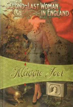 Libro The Second-last Woman In England - Maggie Joel