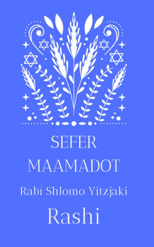 Libro: Sefer Maamadot: Rashi (spanish Edition)