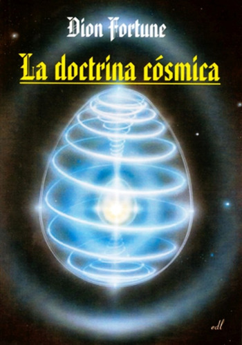 La Doctrina Cosmica - Dion Fortune - Libro Nuevo
